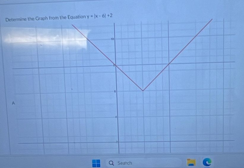 DEquation y=|x-6|+2
Search