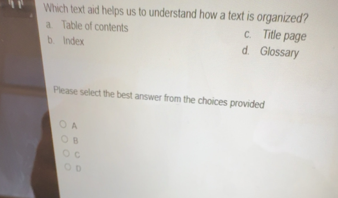 Solved: Which text aid helps us to understand how a text is organized ...