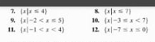 (x|x≤ 4) 8.  x|x≤ 7
9.  x|-2 10,  x|-3≤ x<7
11  x|-1 12.  x|-7≤ x≤ 0