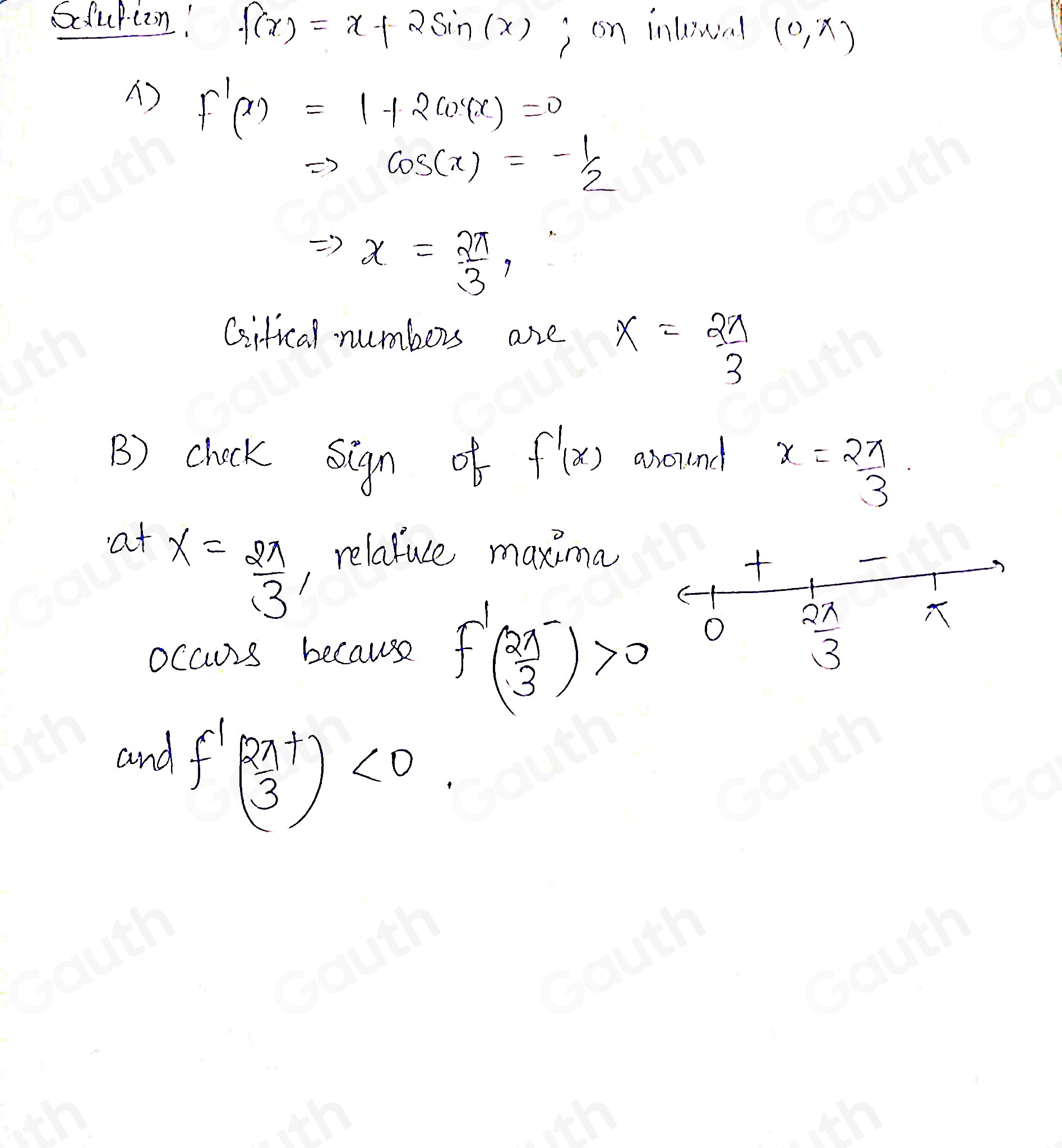 Solved: f(x)=x+2sin (x) , On interval (0,π ) A) find critical numbers ...