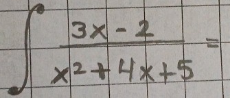 ∈t  (3x-2)/x^2+4x+5 =