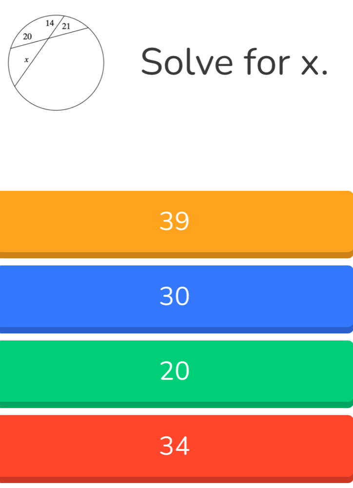 Solve for x.
39
30
20
34