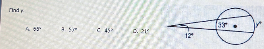 Find y.
A. 66° B. 57° C. 45° D. 21°