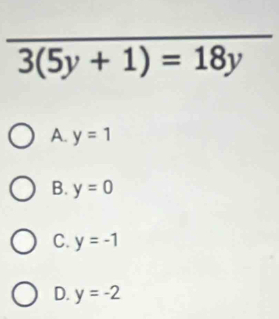 A. y=1
B. y=0
C. y=-1
D. y=-2