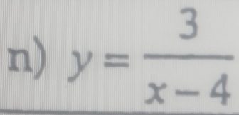 y= 3/x-4 