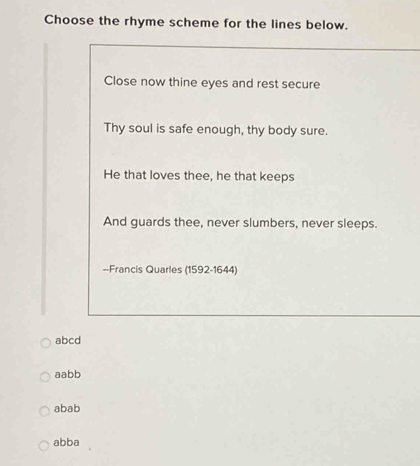 Solved Choose The Rhyme Scheme For The Lines Below Close Now Thine 