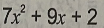 7x^2+9x+2