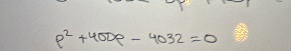 rho^2+400rho -4032=0