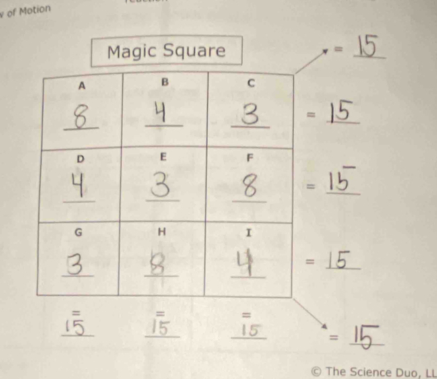 of Motion 
_ 
= 
_ 
= 
_ 
= 
= 
= 
= 
_ 
_ 
_ 
5 
_ 
= 
© The Science Duo, LL