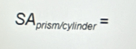 SA_prism/cylinder=