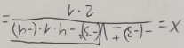 x=frac -(-3)± sqrt((-3)^2)-4· 1· (-4)2· 1=