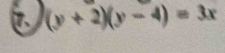 (y+2)(y-4)=3x