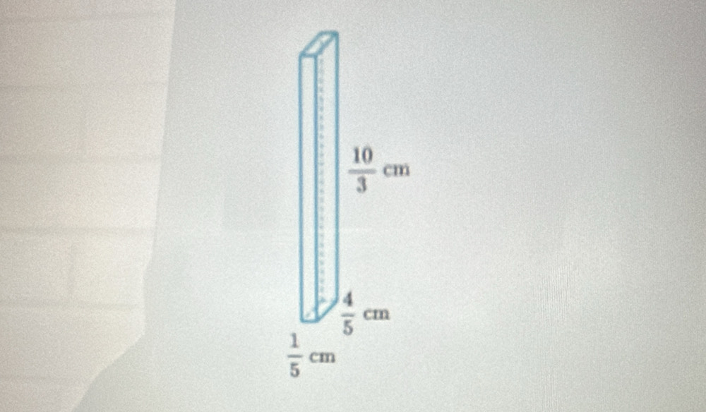  10/3 cm
 4/5 cm
 1/5 cm