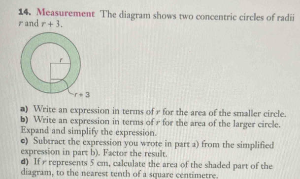 Solved: Measurement The diagram shows two concentric circles of radii ...