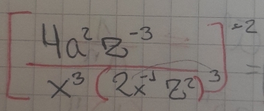 [frac 4a^28^(-3)x^3(2x^(-1)8^2)^3]^-2=