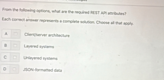 Solved: From the following options, what are the required REST API ...