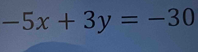 -5x+3y=-30