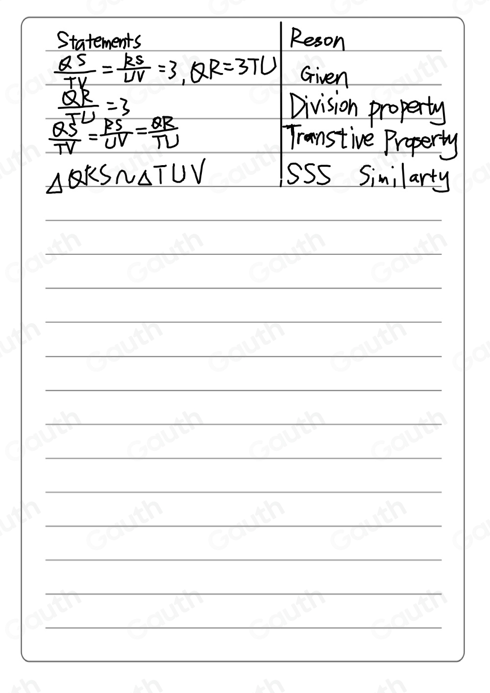 Solved: Complete the proof. 2. Given: QS/TV = RS/UV =3, QR=3TU Prove ...