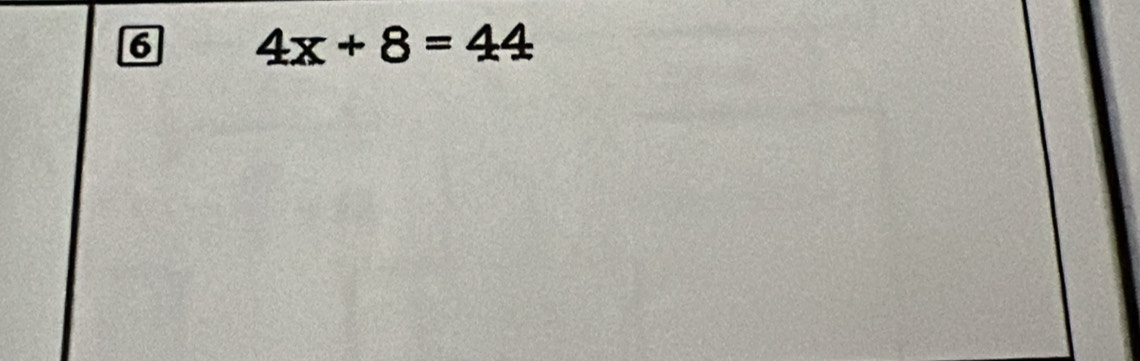 6 4x+8=44