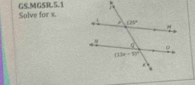 GS.MGSR.5.1
Solve for x.