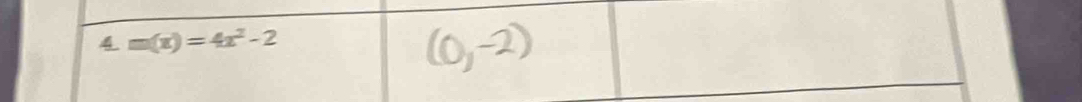 4 m(x)=4x^2-2