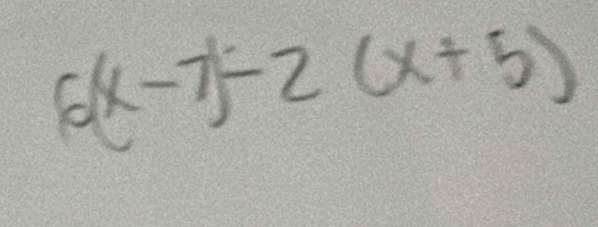 6(x-7)-2(x+5)