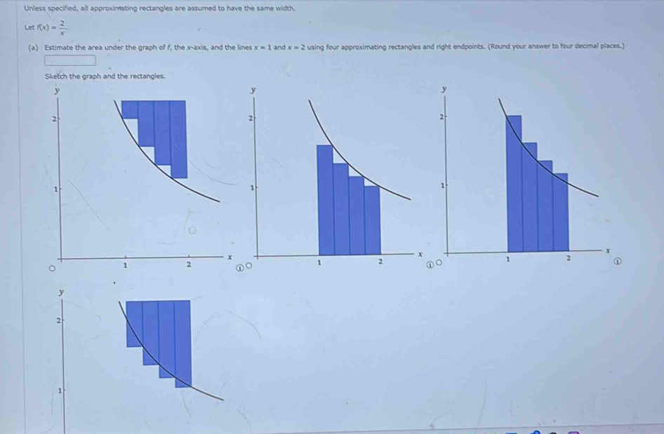 Solved: Unless specified, all approximating rectangles are assumed to ...