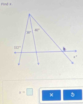 FInd x.
x=□ × 5