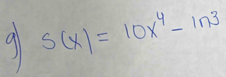 9 S(x)=10x^4-ln 3