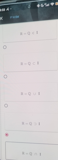 28° a
H EM
R=Q∈ I
R=Q c
R=Q∪ I
R=Qsupset I
R=Q ∩ I