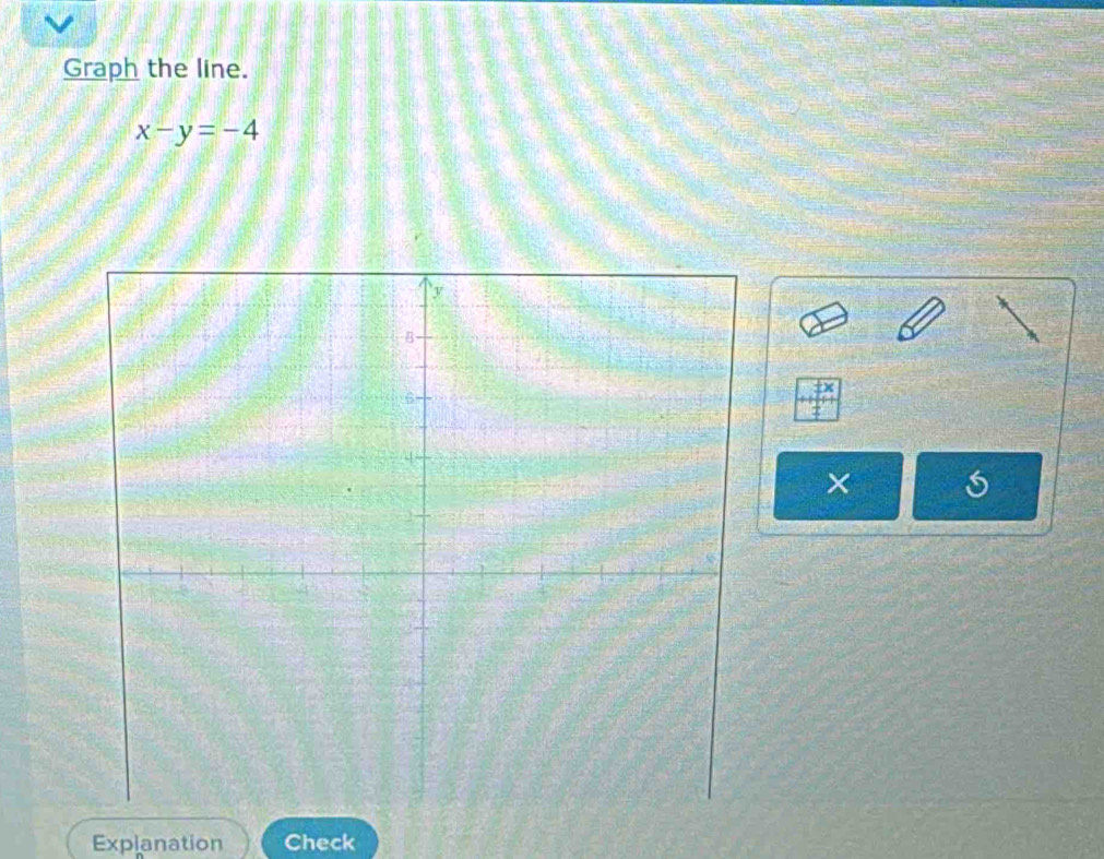 Graph the line.
x-y=-4
×
6
Explanation Check