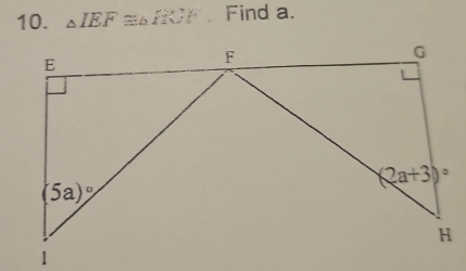 △ IEF≌ △ INF Find a.