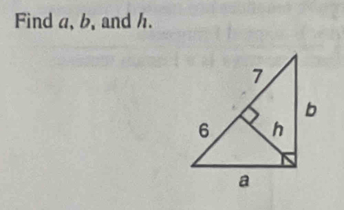 Find a, b, and h.