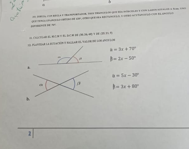 Solved: a 10. DIBUA, CON REGLA Y TRANSPORTADOR, TRES TRINGULOS quE SEA ...