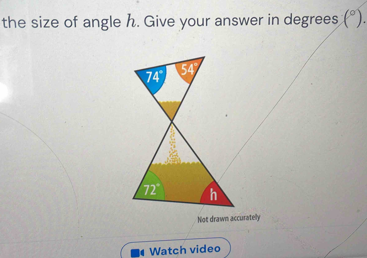 the size of angle h. Give your answer in degrees (°).
Not drawn accurately
Watch video