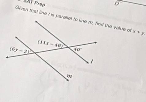 SAT Prep
D
x+y.