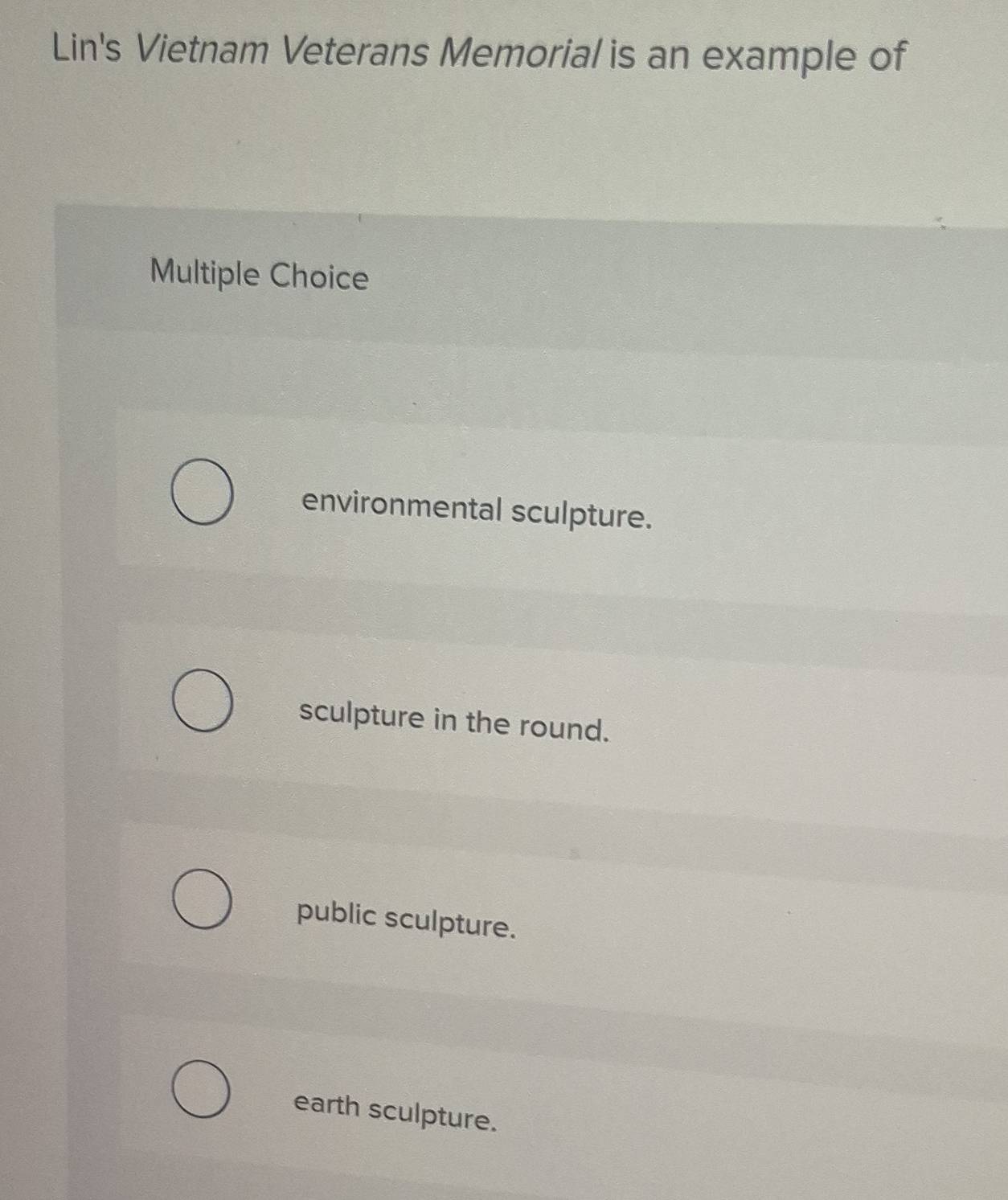 Solved: Lin's Vietnam Veterans Memorial is an example of Multiple ...
