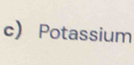 Potassium