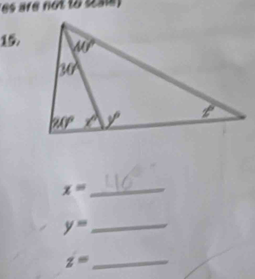 es are not to seaw 
15
x= _
_ y=
z= _