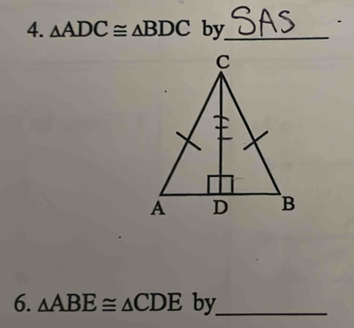 △ ADC≌ △ BDC by_ 
6. △ ABE≌ △ CDE by_