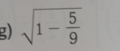 sqrt(1-frac 5)9