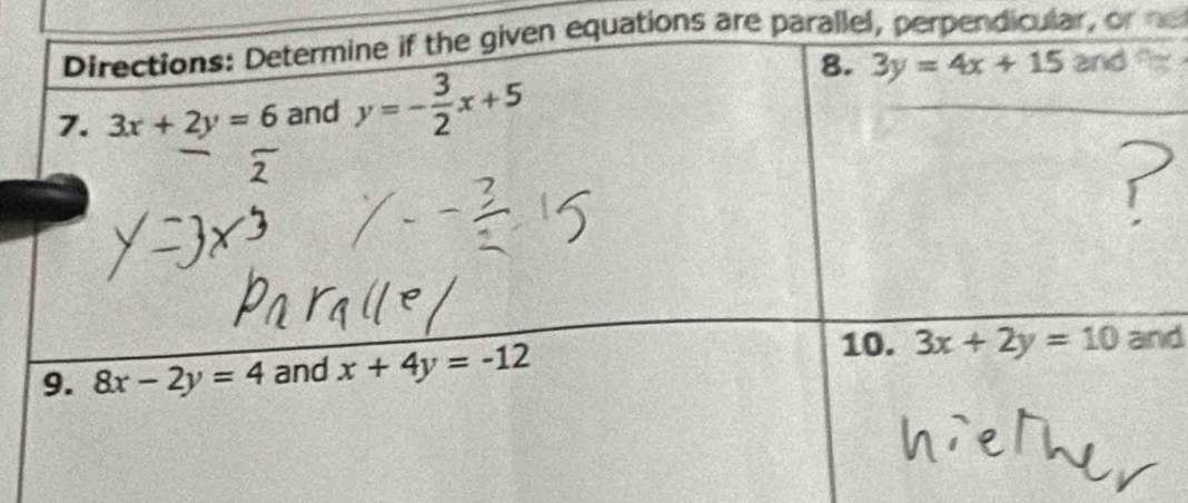 ations are parallel, perpendicular, or he
d