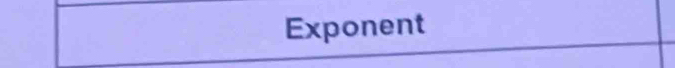 Exponent