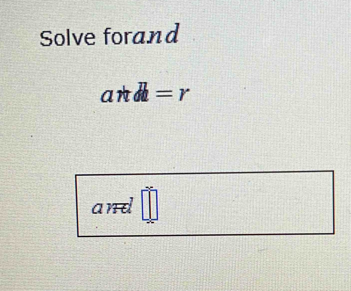 Solve forand
and=r
and =□°