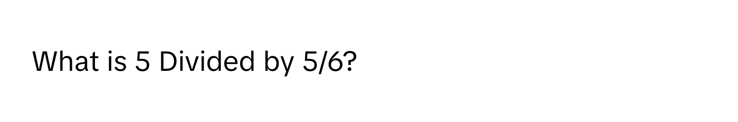 dividing-by-fractions-may-be-a-lot-easier-than-you-think-this-article