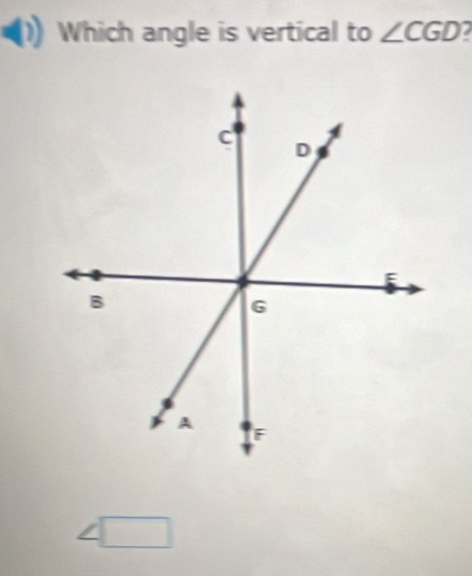 Which angle is vertical to ∠ CGD^