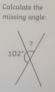 Calculate the
missing angle: