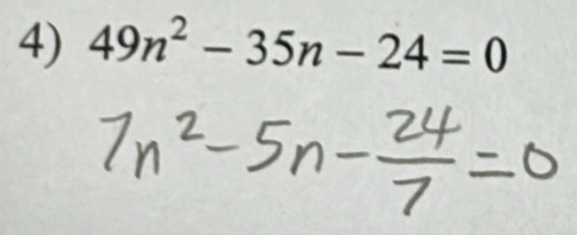 49n^2-35n-24=0