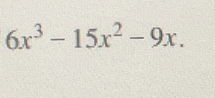 6x^3-15x^2-9x.