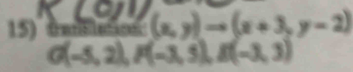 (x,y)→(x + 3,y - 2)